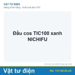 Đầu cos TIC100 xanh NICHIFU