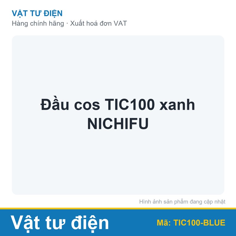 Đầu cos TIC100 xanh NICHIFU