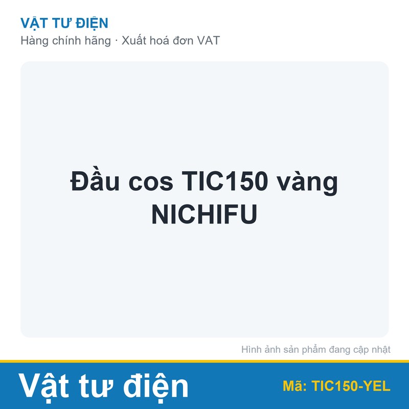 Đầu cos TIC150 vàng NICHIFU