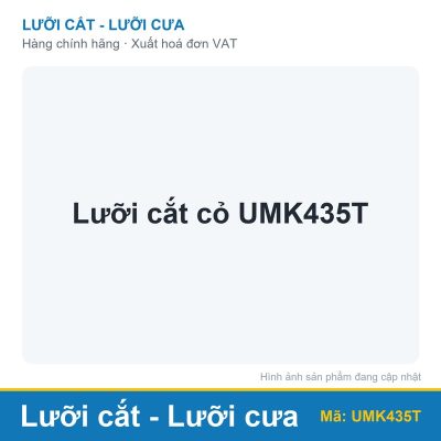 Lưỡi cắt cỏ UMK435T