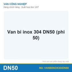 Van bi inox 304 DN50 (phi 50)