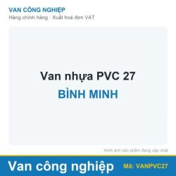 Van nhựa PVC 27 BÌNH MINH