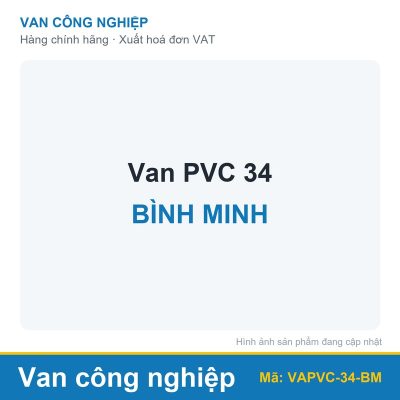 Van PVC 34 BÌNH MINH
