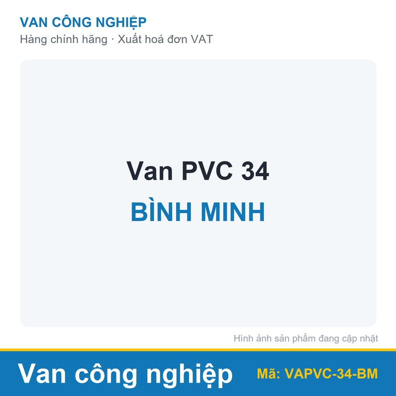 Van PVC 34 BÌNH MINH